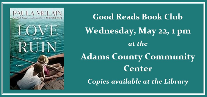 Good Reads Book Club, May 22, 1 pm