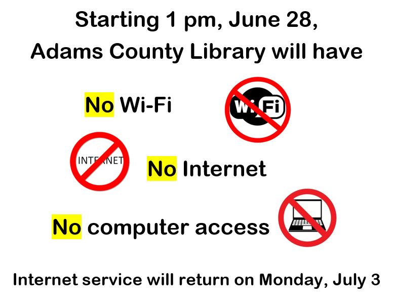 No wifi, Internet, or computer access until Monday, July 3