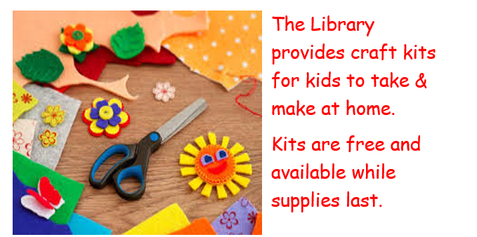 The Library provides craft kits for kids to take & make at home. Kits are free & available while supplies last.