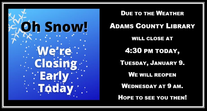 Closing at 4:30 pm due to snow Jan 9, 2024