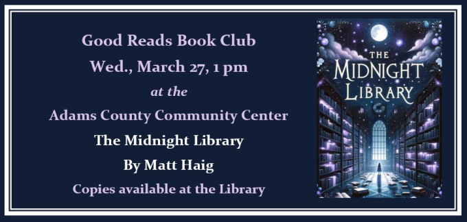 Good Reads Book Club, March 27, 1 pm Good Reads Book Club, March 27, 1 pm