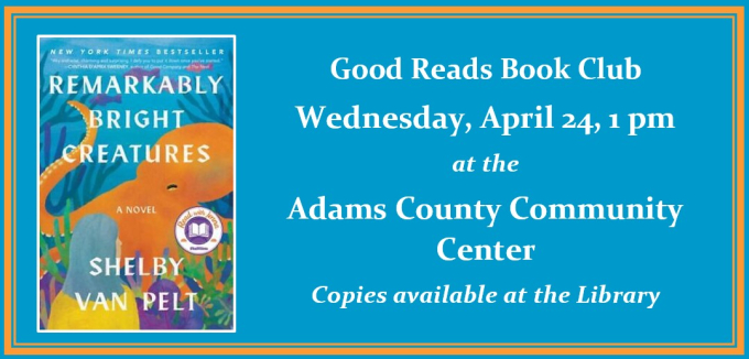 Good Reads Book Club, April 24, 2024, 1 pm