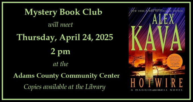 Mystery Book Club meets April 24 at 2 pm Mystery Book Club meets April 24 at 2 pm